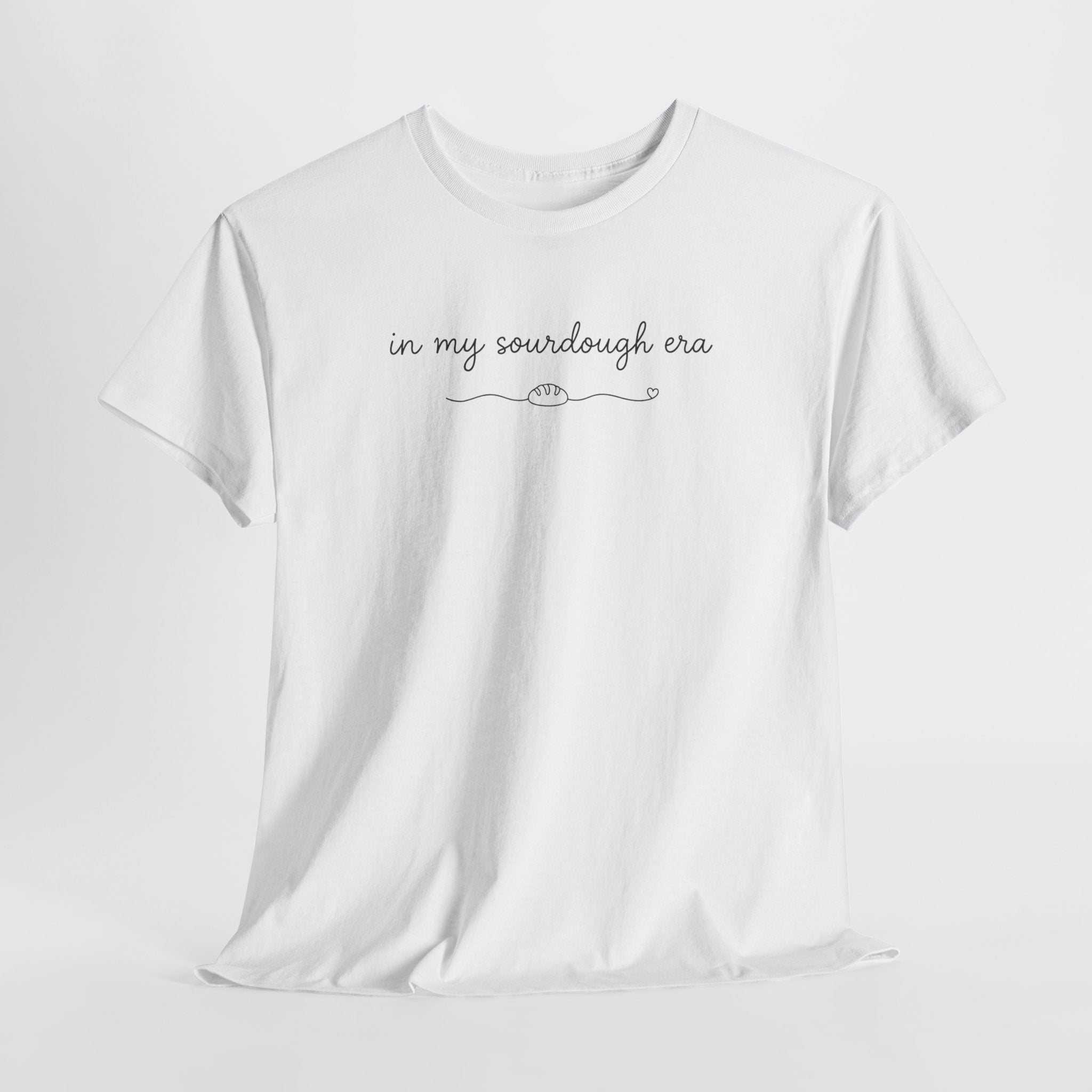 In My Sourdough Era T-Shirt