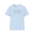 “Don’t Get Me Started” T-Shirt