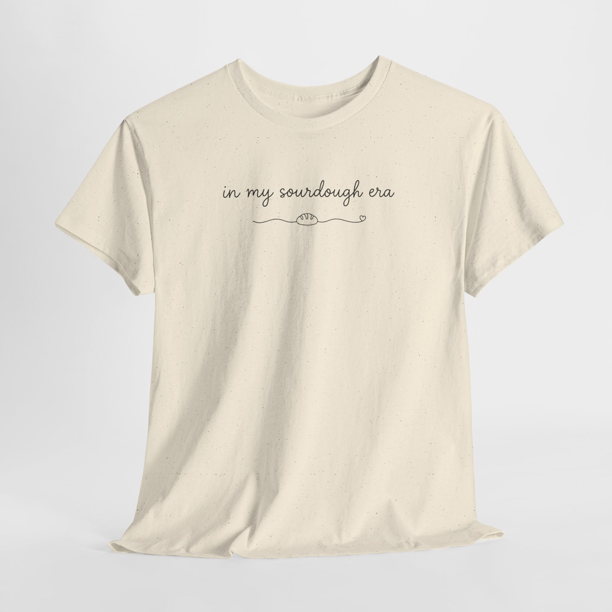 In My Sourdough Era T-Shirt