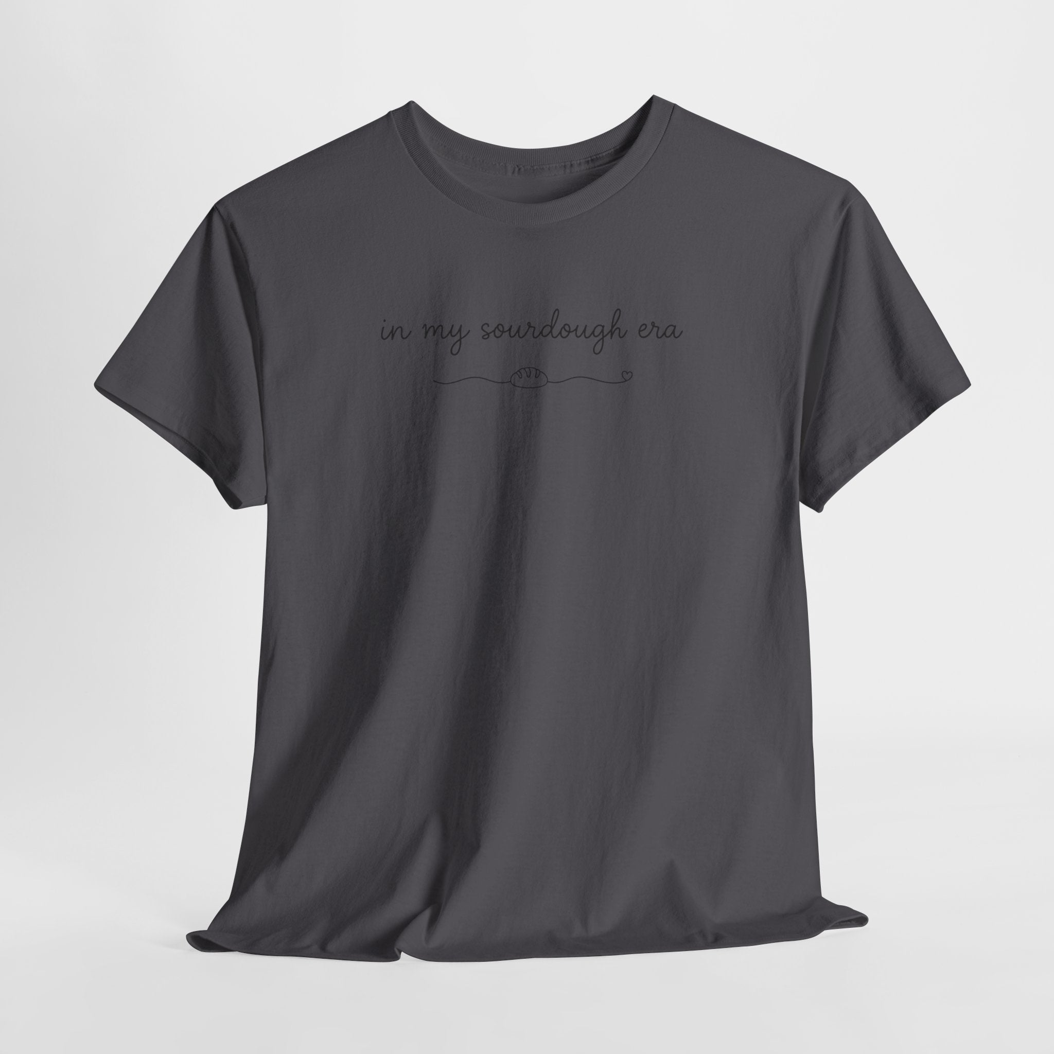 In My Sourdough Era T-Shirt