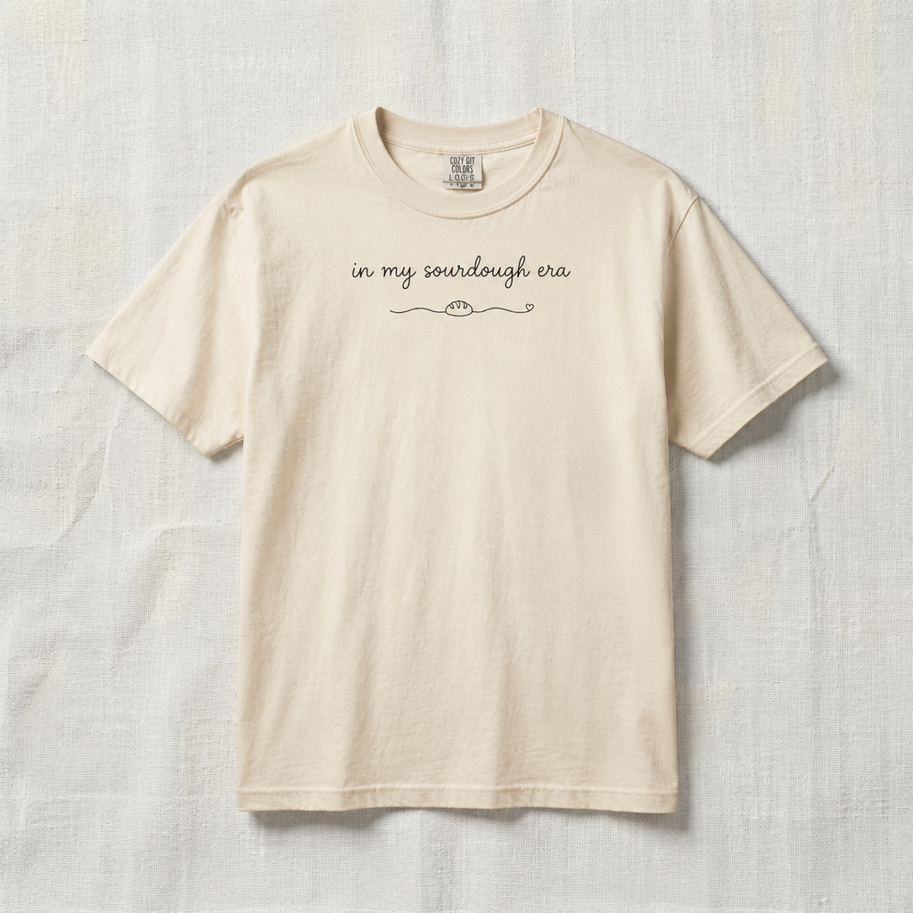 In My Sourdough Era T-Shirt